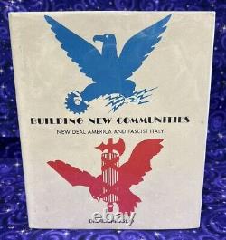 Building New Communities New Deal America & Fascist Italy, Ghirardo, 1989 HC