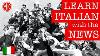 Learn Italian With The News 1 News In Slow Italian