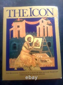 THE ICON BYZANTINE TRADITION IN EUROPE, RUSSIA, NEAR EAST/1982 KNOPF, HC/DJ 1st