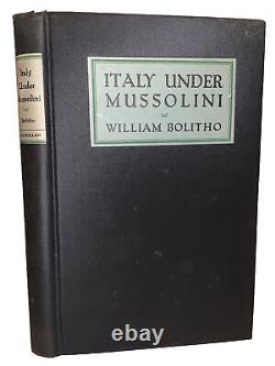 1926, 1er, EN DJ RARE, L'ITALIE SOUS MUSSOLINI, par WILLIAM BOLITHO